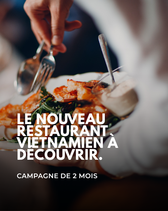 Campagne de 2 mois - nouveau restaurant